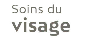 Soins du visage